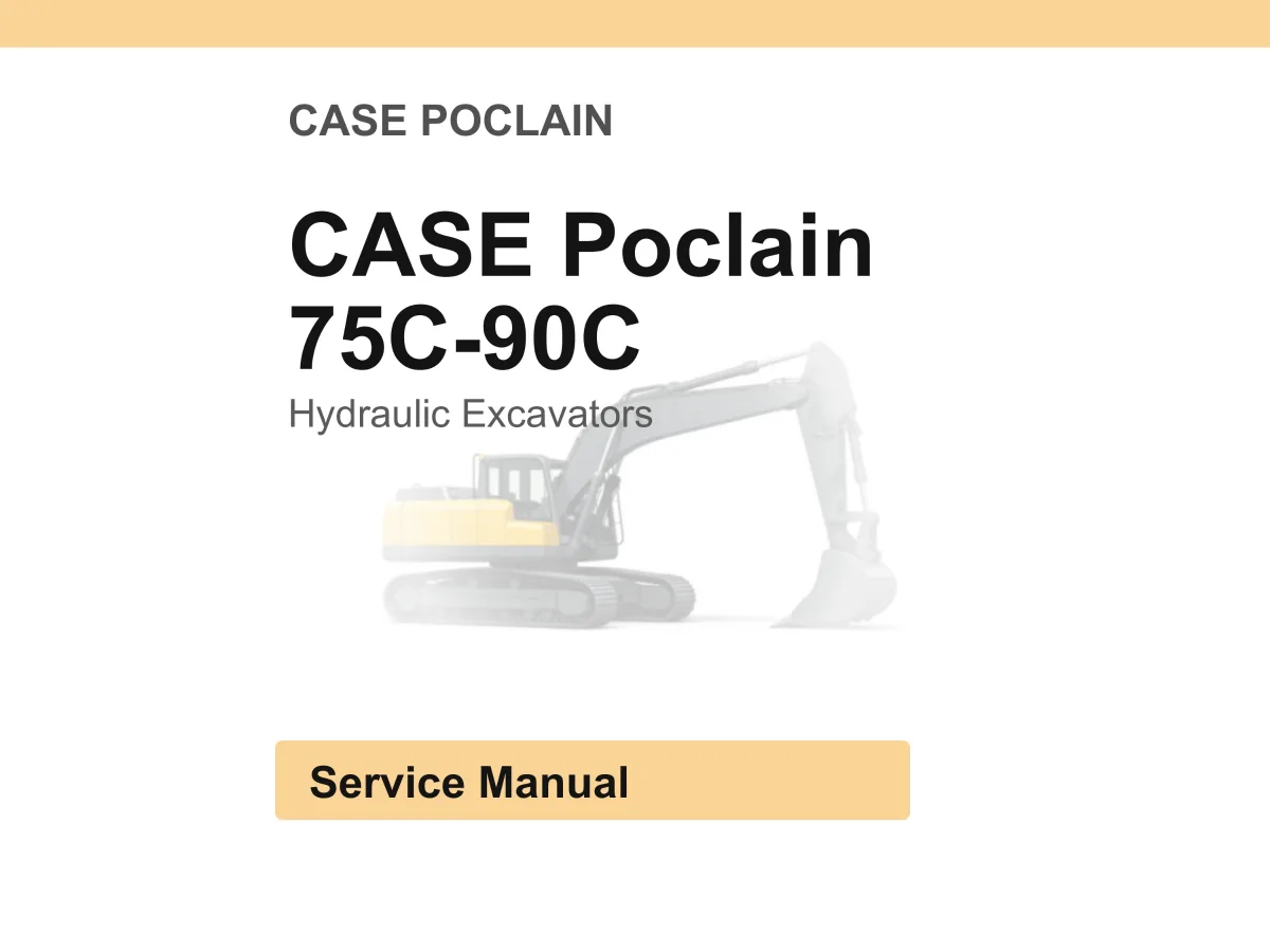 Case Poclain 75C-90C Hydraulic Excavators Service Manual PDF | Workshop Repair | Instant Download