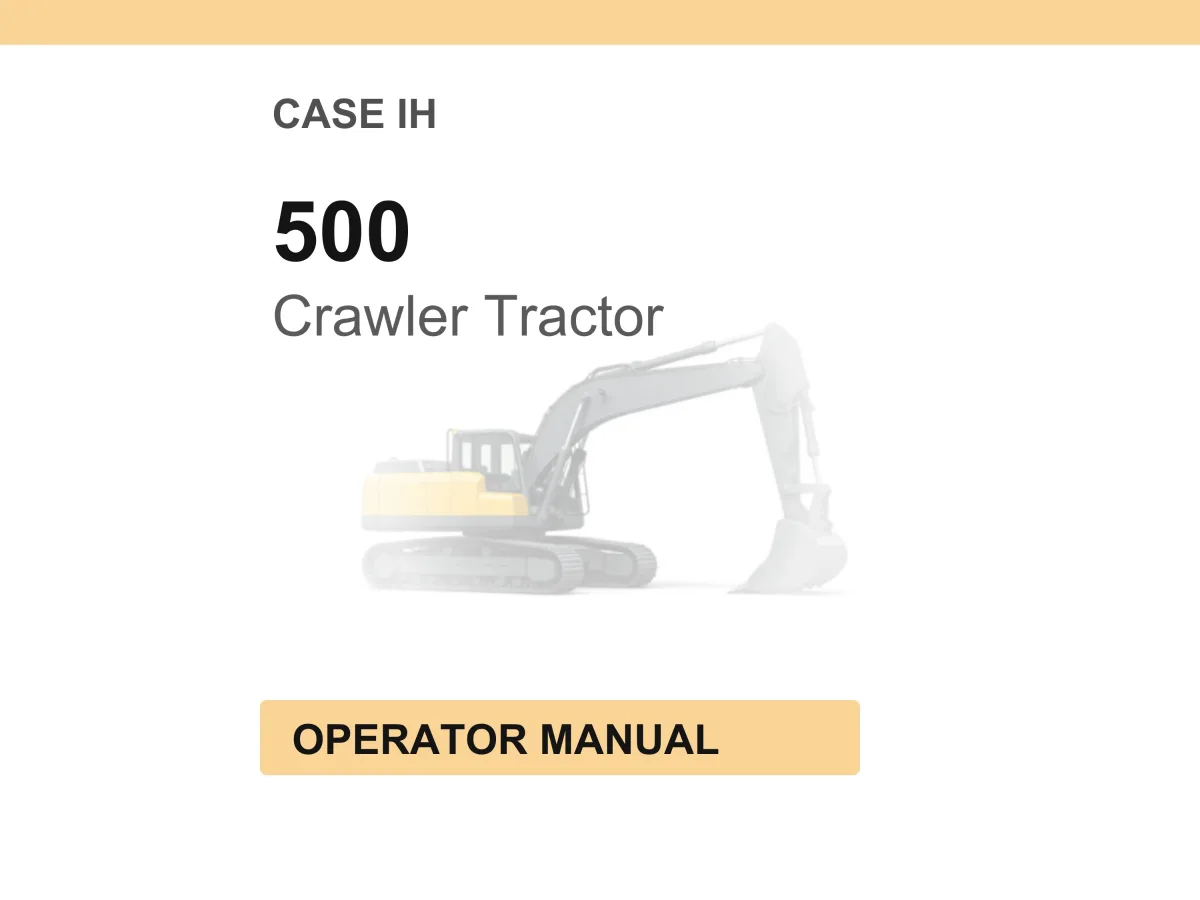 International 500 Crawler Tractor Operator Manual