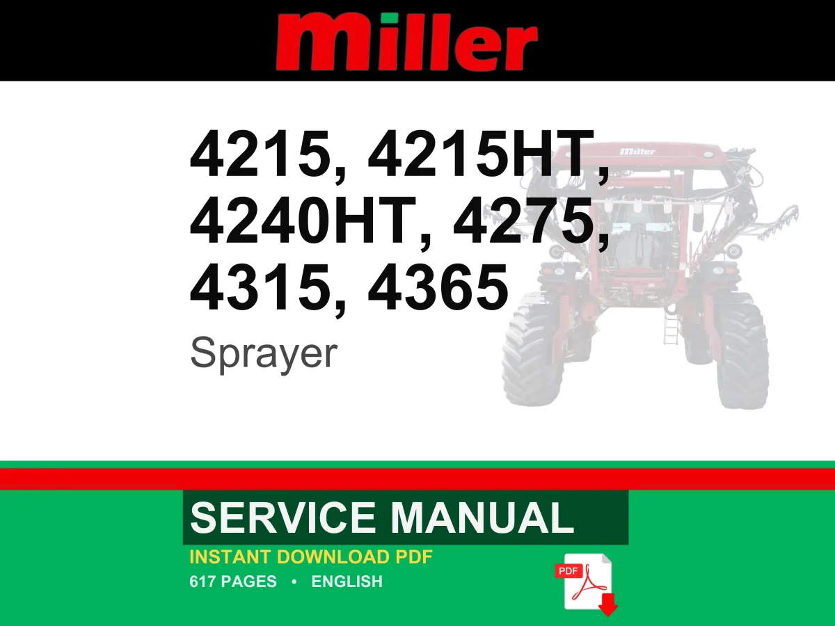 Miller Nitro 4215, 4215HT, 4240HT, 4275, 4315, 4365 Sprayer Service Repair Workshop Manual | Instant PDF Download cover