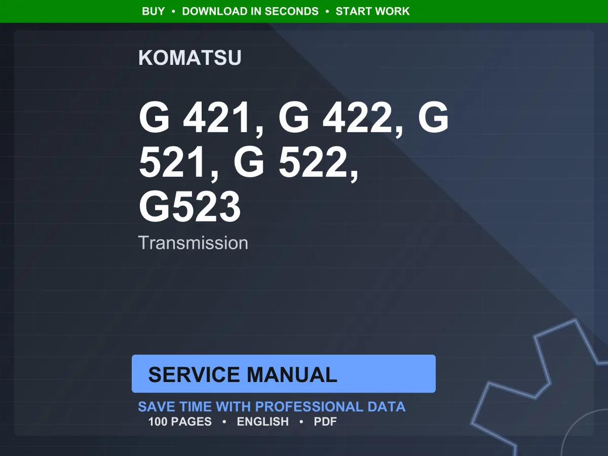 Komatsu G421 G422 G521 G522 G523 Transmission Service Manual Repair Workshop PDF Download
