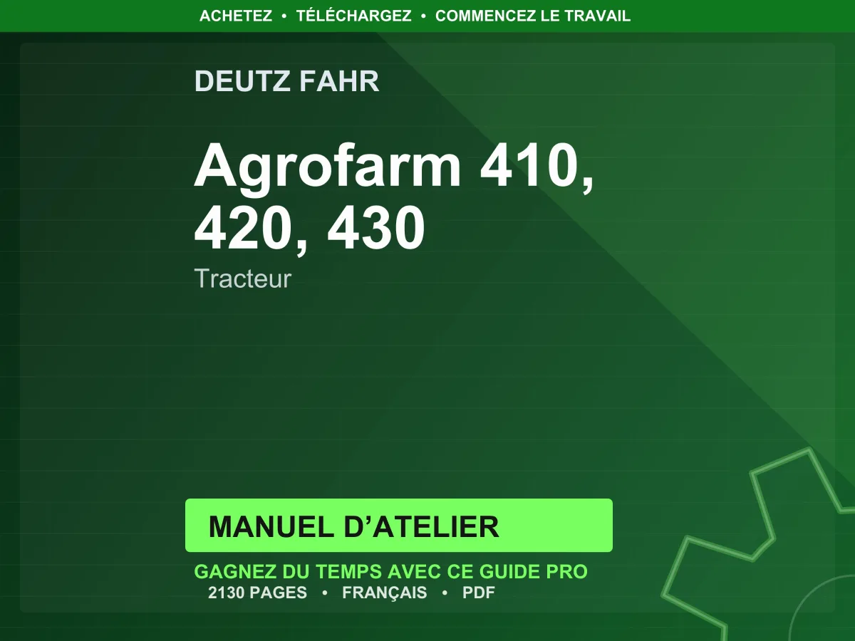 Deutz Fahr Agrofarm 410, 420, 430 Tracteur Manuel D’atelier PDF | Instant Download