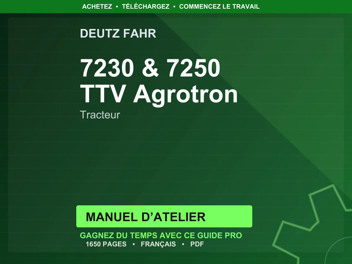 Deutz Fahr 7230 & 7250 Ttv Agrotron Tracteur Manuel D’atelier PDF | Instant Download