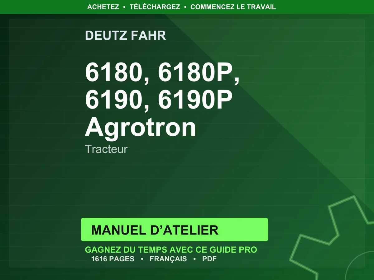 Deutz Fahr 6180, 6180P, 6190, 6190P Agrotron Tracteur Manuel D’atelier PDF | Instant Download