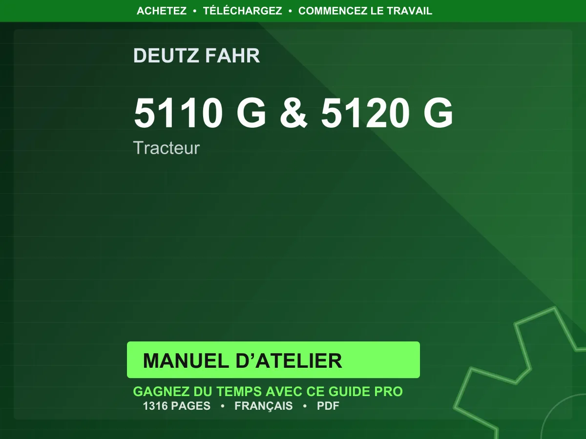 Deutz Fahr 5110 G & 5120 G Tracteur Manuel D’atelier PDF | Instant Download