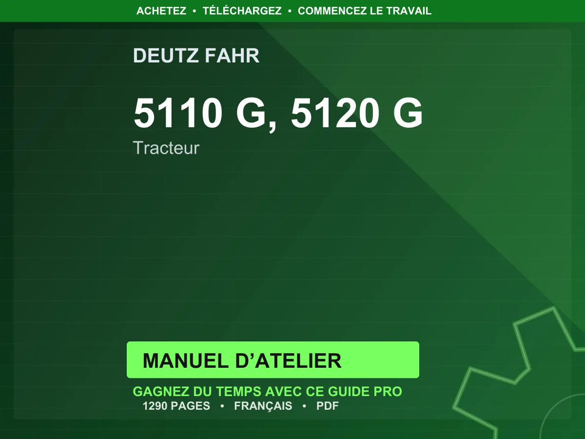 Deutz Fahr 5110 G, 5120 G Tracteur Manuel D’atelier PDF | Instant Download