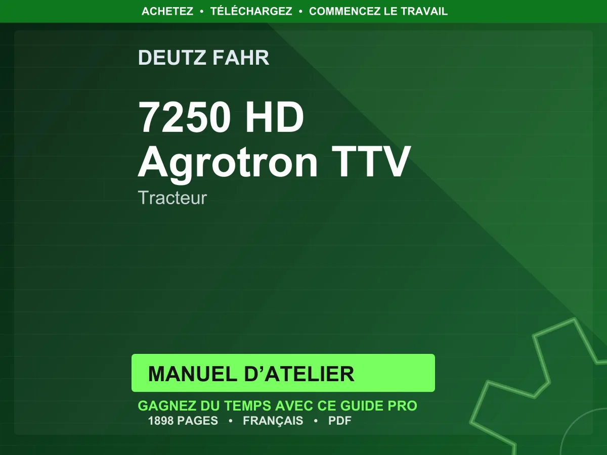 Deutz Fahr 7250 Hd Agrotron Ttv Tracteur Manuel D’atelier PDF | Instant Download