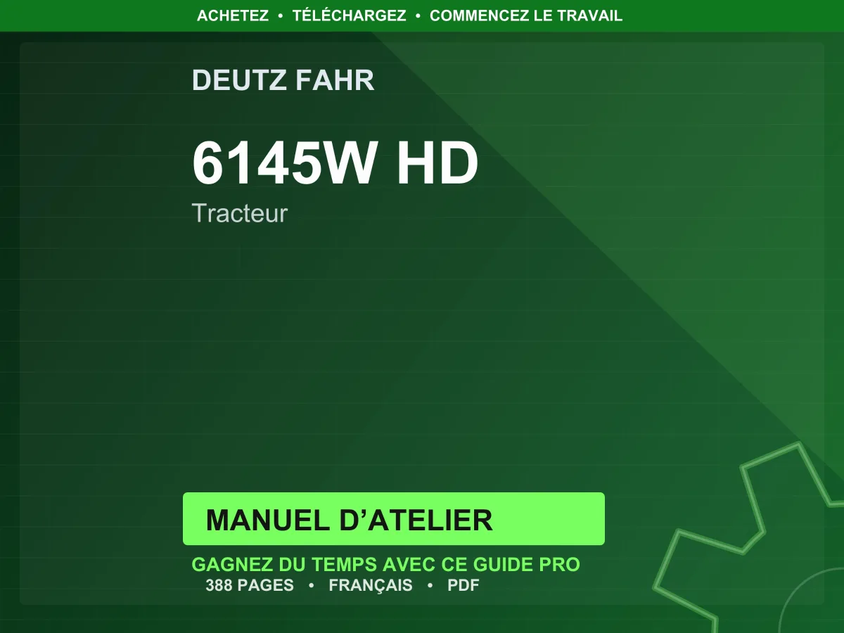 Deutz Fahr 6145W Hd Tracteur Manuel D’atelier PDF | Instant Download