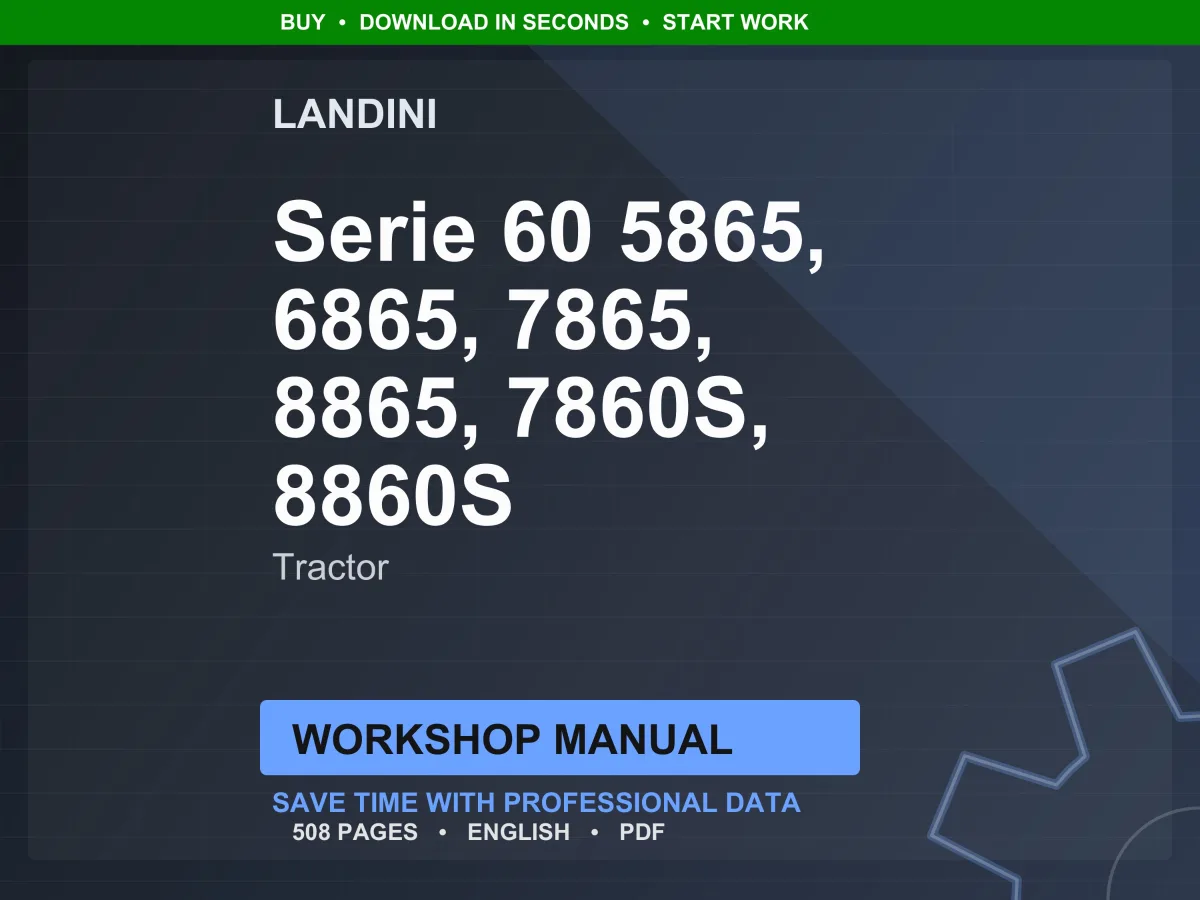 Landini Serie 60 5865-6865-7865-8865-7860S-8860S Tractor Workshop Manual PDF - Perkins Tier 2