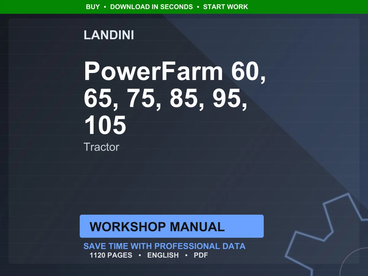 Landini PowerFarm 60-65-75-85-95-105 Tractor Workshop Manual PDF - Perkins Tier 0/2
