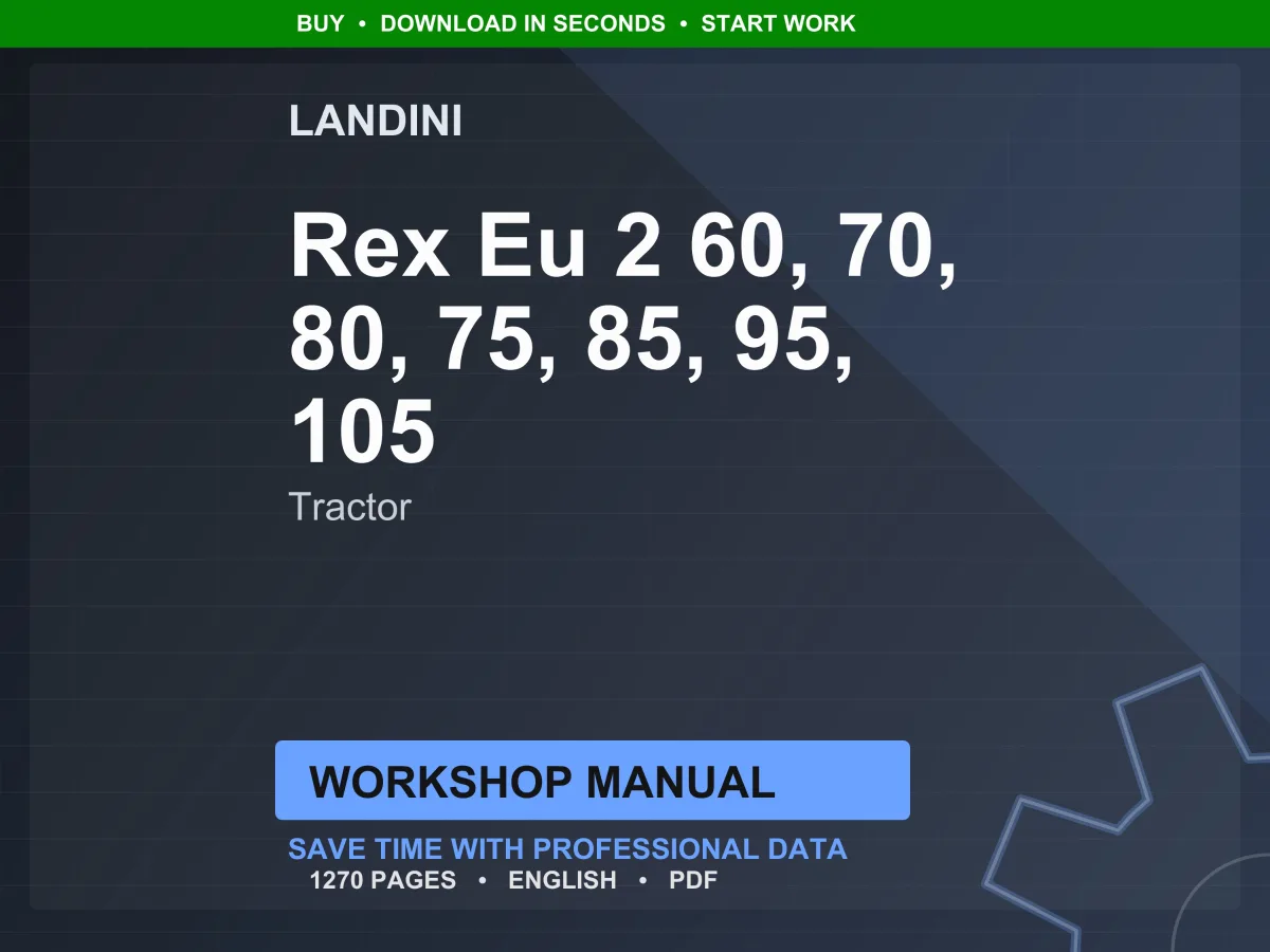 Landini Rex Eu 2 60-70-80-75-85-95-105 Tractor Workshop Manual PDF - Perkins Tier 2