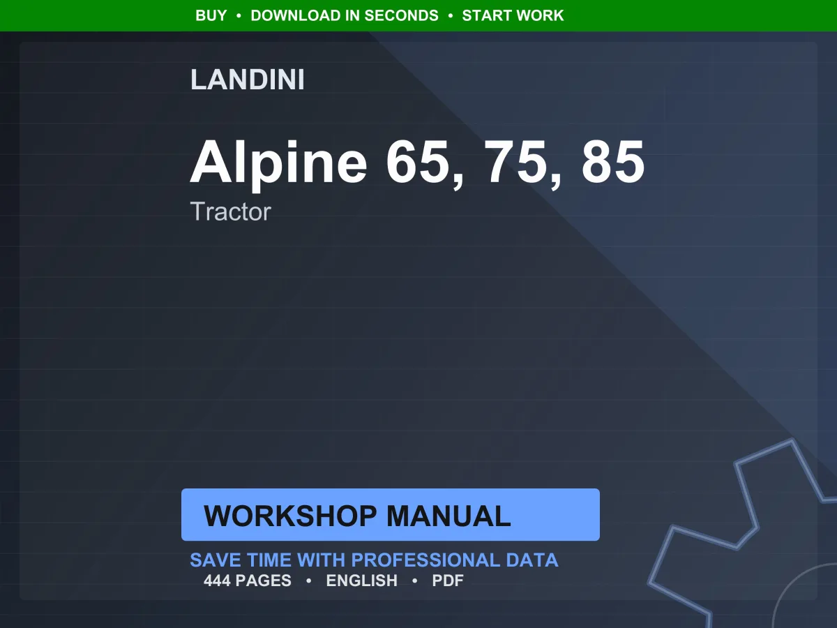 Landini Alpine 65-75-85 Tractor Workshop Manual PDF - Perkins Tier 1