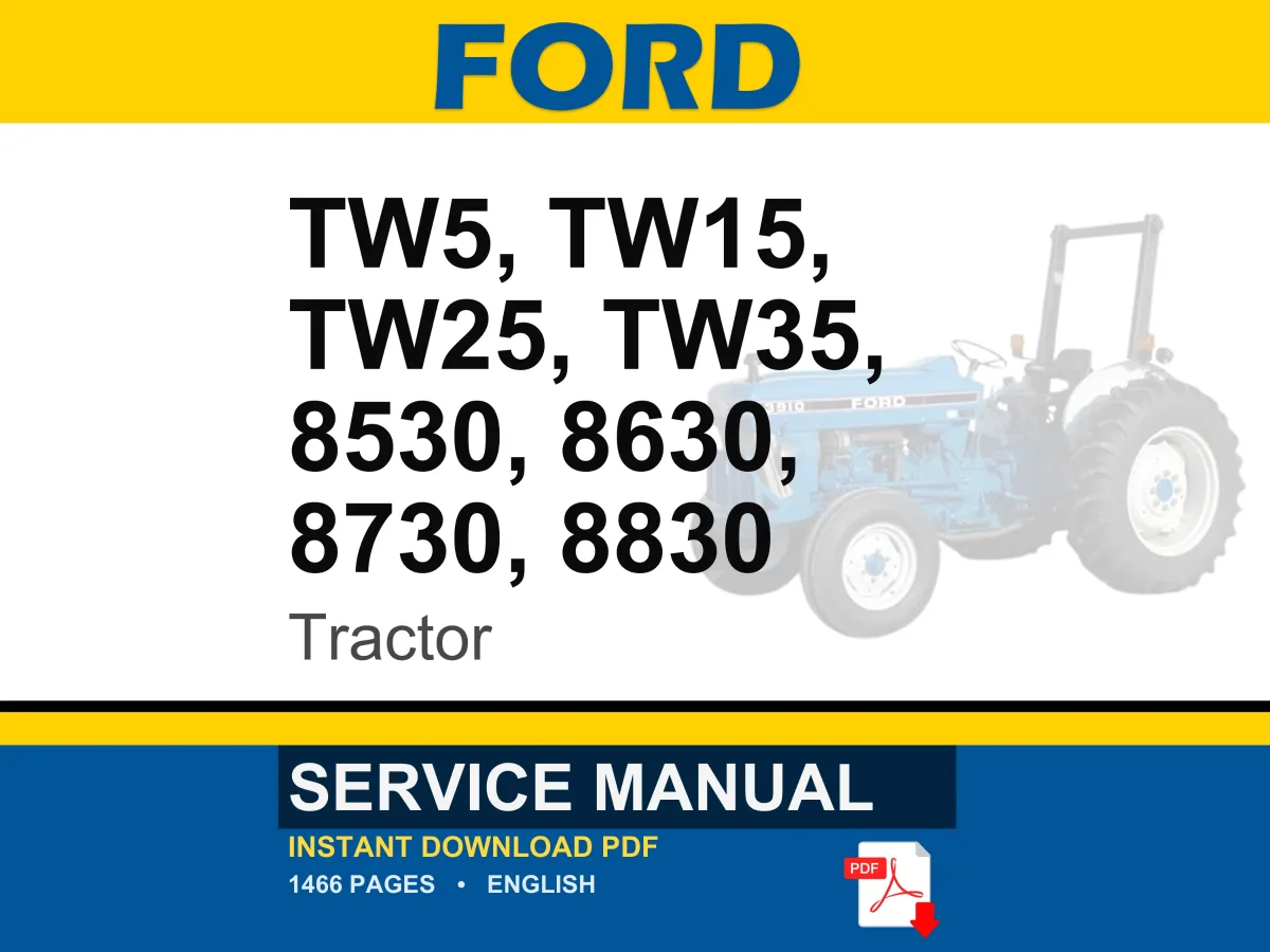 Ford Tw5, Tw15, TW25, TW35, 8530, 8630, 8730, 8830 (Vol.1-6) Tractor Service Repair Workshop Manual | Instant PDF Download cover