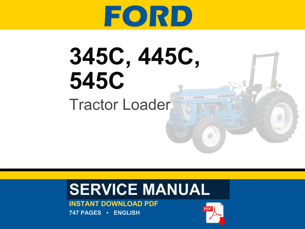 Ford 345c, 445C, 545C Tractor Loader Service Repair Workshop Manual | Instant PDF Download cover