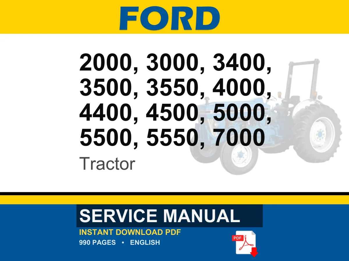 Ford 2000, 3000, 3400, 3500, 3550, 4000, 4400, 4500, 5000, 5500, 5550, 7000 Tractor Service Repair Workshop Manual | Instant PDF Download
