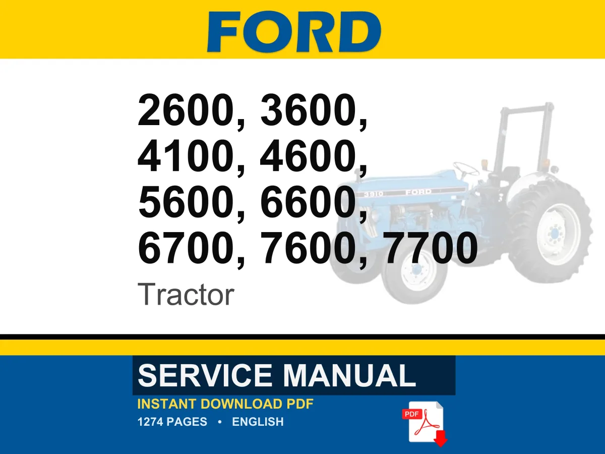 Ford 2600, 3600, 4100, 4600, 5600, 6600, 6700, 7600, 7700 Tractor Service Repair Workshop Manual | Instant PDF Download cover