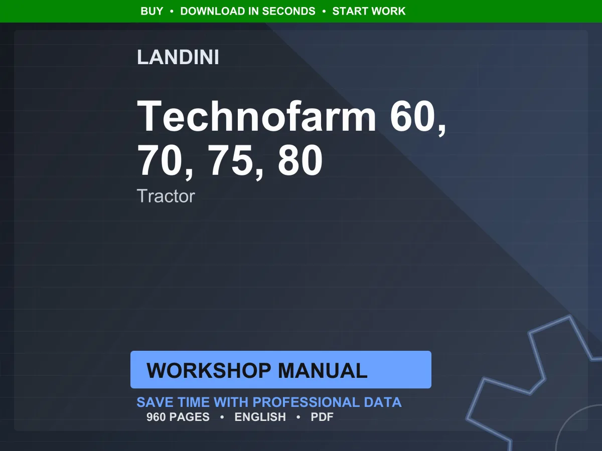Landini Technofarm 60-70-75-80 Tractor Workshop Manual PDF - Perkins Tier 3