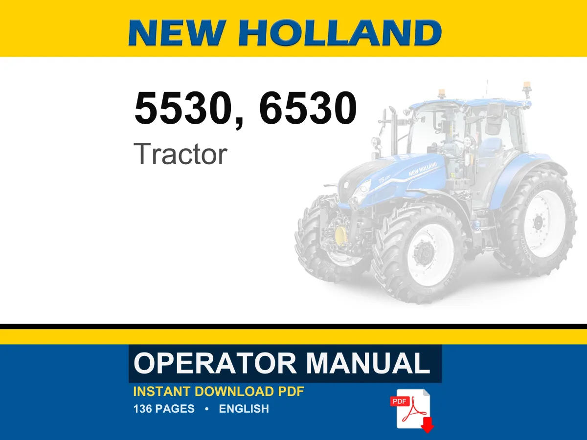 New Holland 5530, 6530 High Clearance Tractor Operator Owners Operation Manual | Instant PDF Download cover
