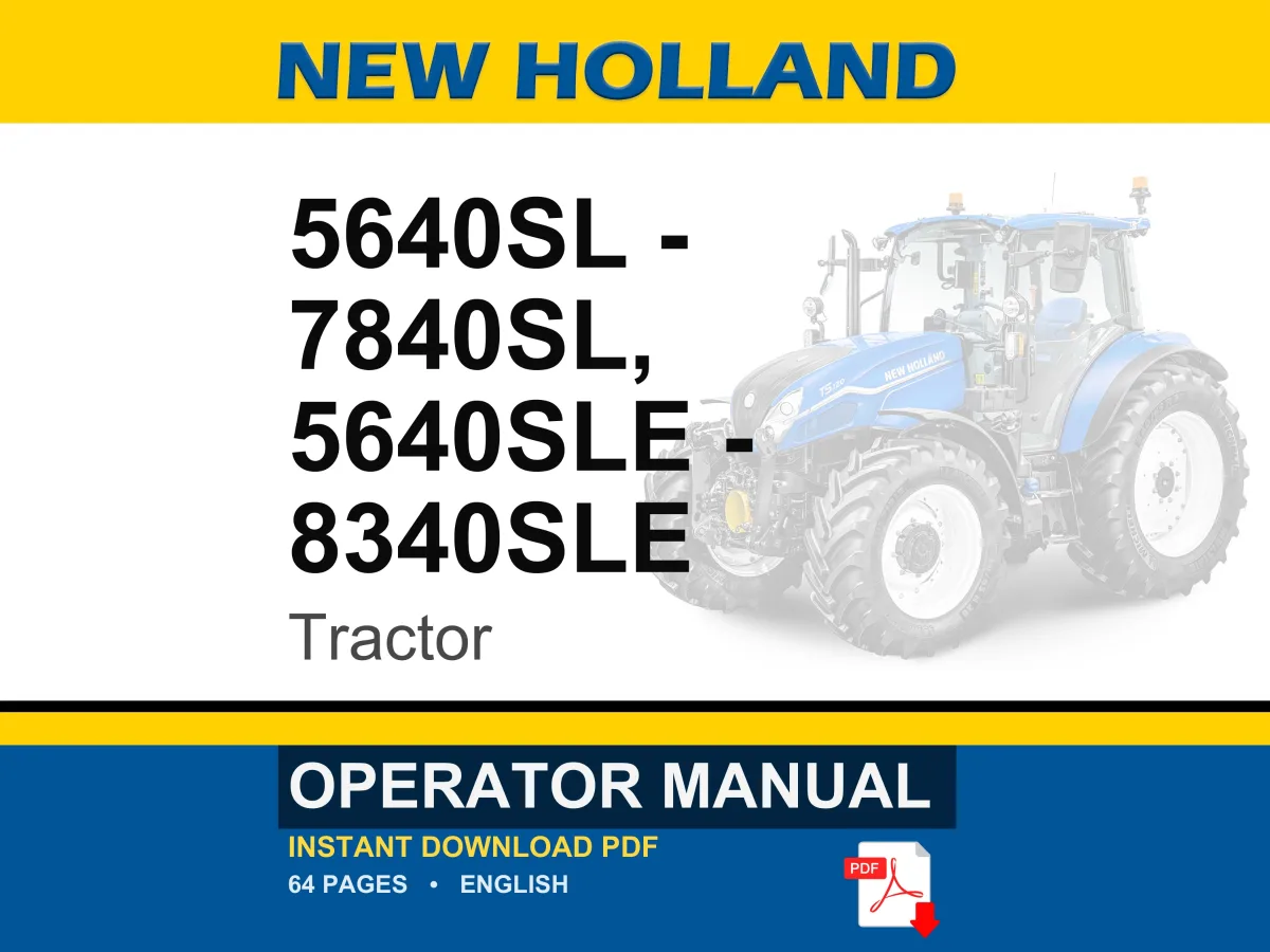 New Holland 5640, 6640, 7740, 7840, 8240, 8340 SL & SLE Range Tractor Operator Owners Operation Manual | Instant PDF Download cover