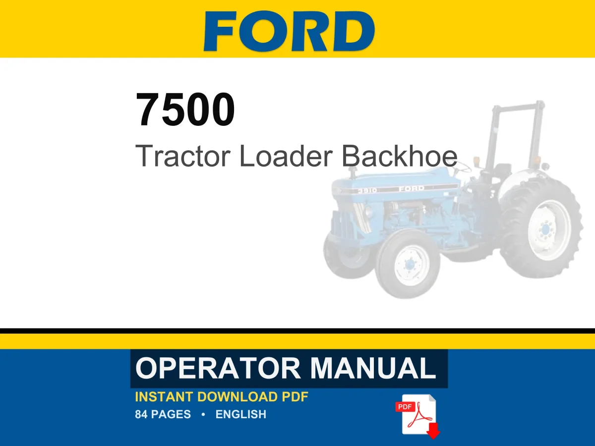 Ford 7500 Tractor Loader Backhoe Operator Owners Operation Manual | Instant PDF Download cover
