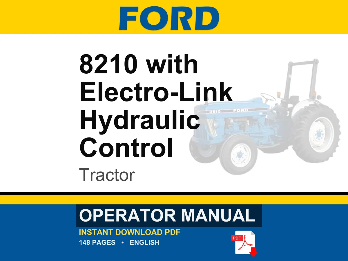 Ford 8210 with Electro-Link Hydraulic Control Tractor Operator Owners Operation Manual | Instant PDF Download cover