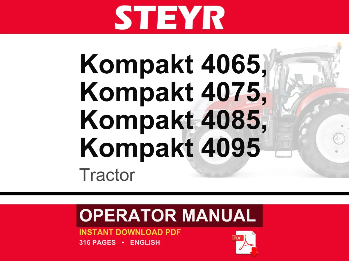 Steyr Kompakt 4065, 4075, 4085, 4095 Tractors Operator Owners Operation Manual | Instant PDF Download