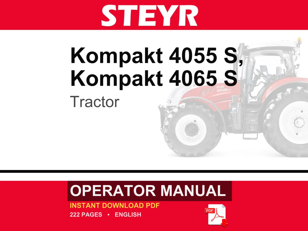 Steyr Kompakt 4055 S, Kompakt 4065 S Tractor Operator Owners Operation Manual | Instant PDF Download
