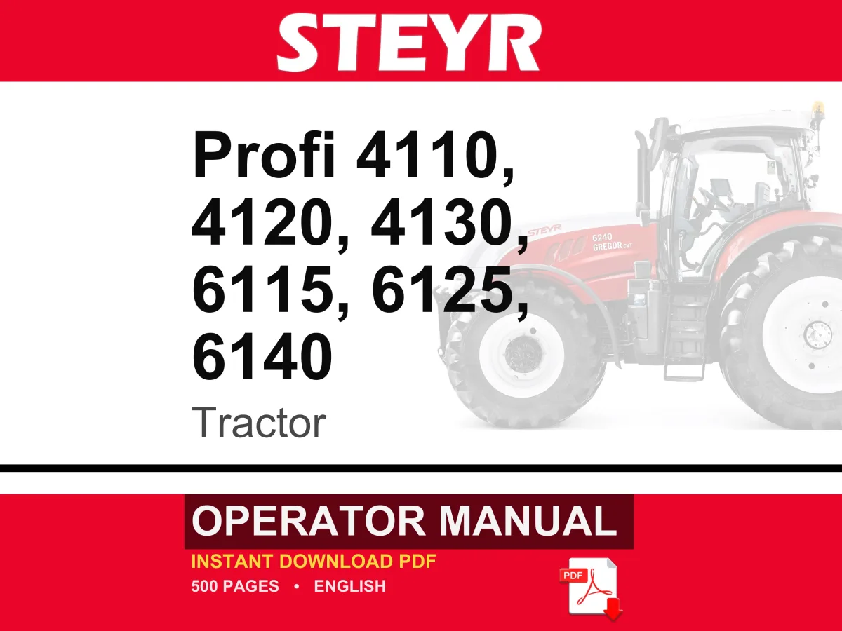 Steyr Profi 4110, 4120, 4130, 6115, 6125, 6140 Tractor Operator Owners Operation Manual | Instant PDF Download