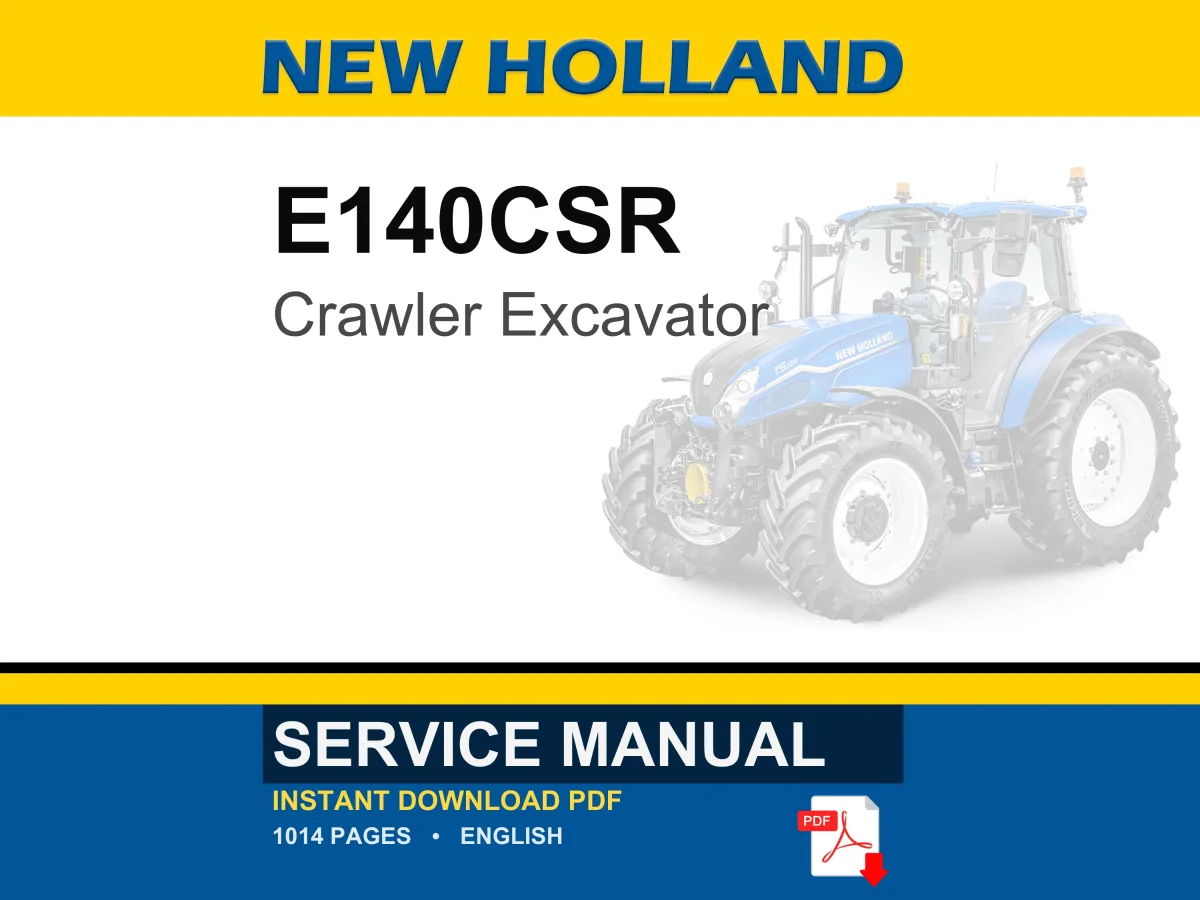 New Holland E140CSR Crawler Excavator Service Repair Workshop Manual | Instant PDF Download cover