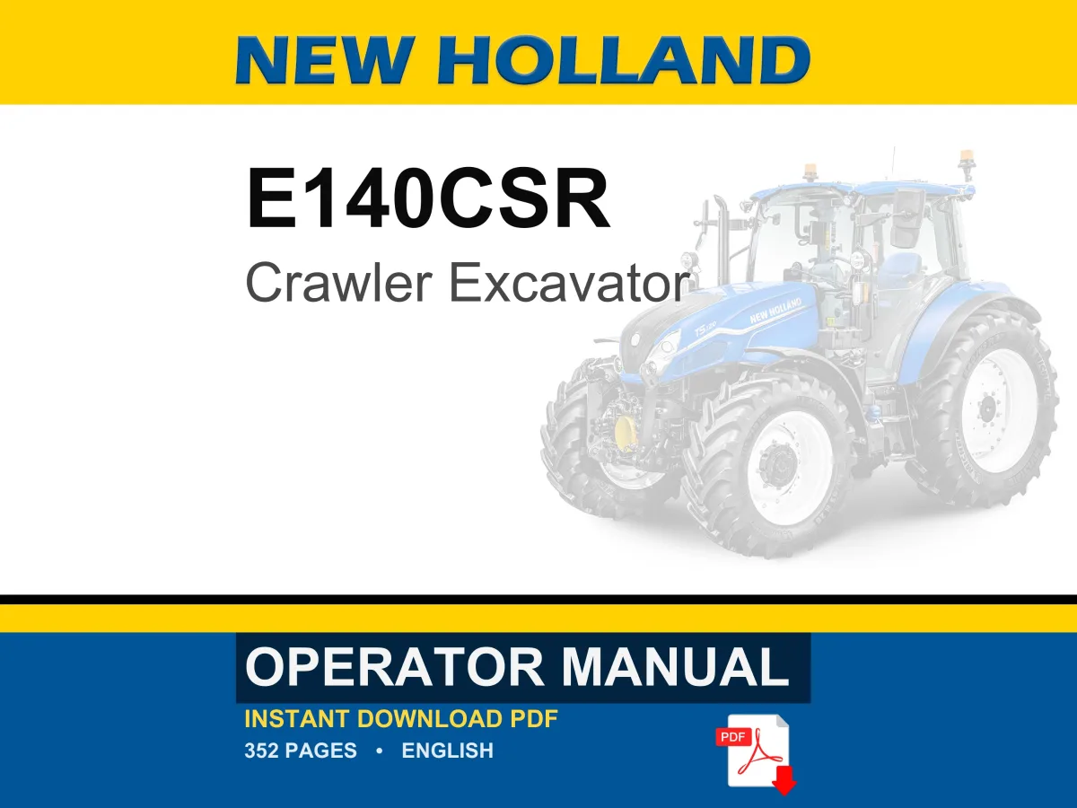 New Holland E140CSR Crawler Excavator Operator Owners Operation Manual | Instant PDF Download