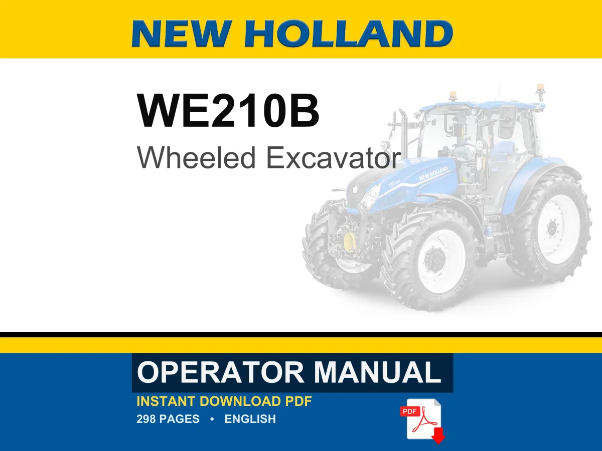 New Holland WE210B Wheeled Excavator Operator Owners Operation Manual Manual | Instant PDF Download