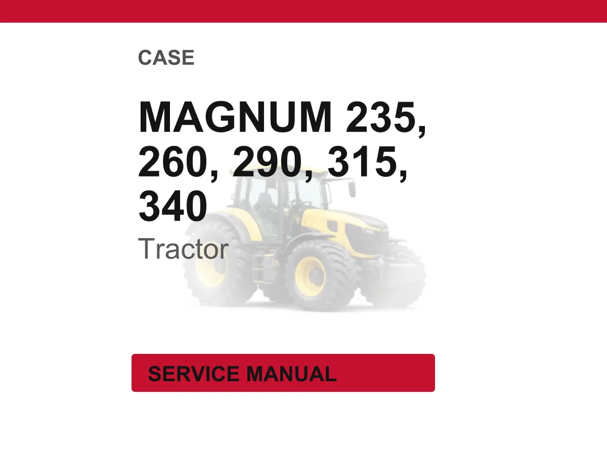 Case Magnum 235, 260, 290, 315, 340 Tractors Service Manual PDF | Workshop Repair | Instant Download
