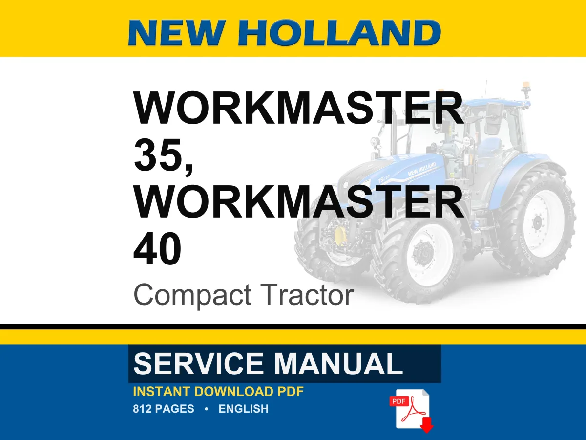 New Holland WORKMASTER 35, 40 Compact Tractor Service Repair Workshop Manual | Instant PDF Download
