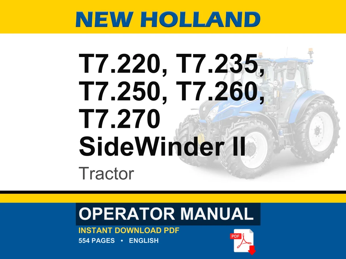 New Holland T7.220, T7.235, T7.250, T7.260, T7.270 SideWinder II Tractor Operator Owners Operation Manual | Instant PDF Download cover