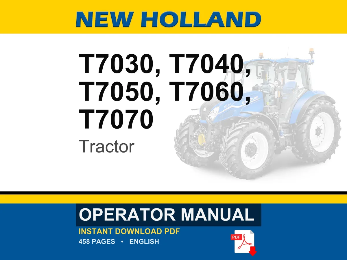 New Holland T7030, T7040, T7050, T7060, T7070 Tractor Operator Owners Operation Manual | Instant PDF Download