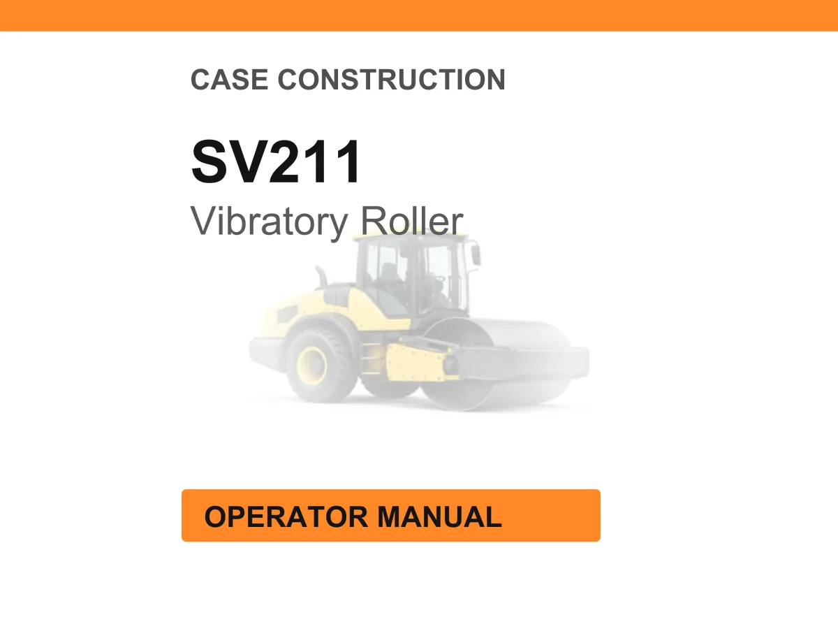 Case Construction SV211 Vibratory Roller Operator Manual
