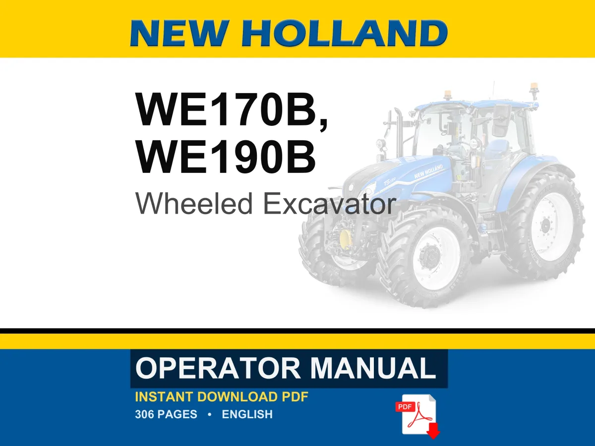 New Holland WE170B, WE190B Wheeled Excavator Operator Owners Operation Manual | Instant PDF Download