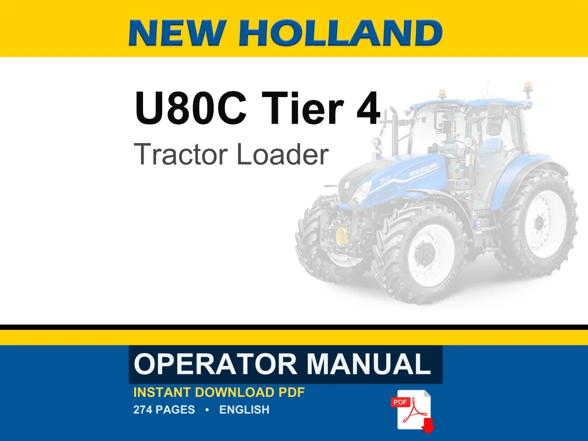 New Holland U80C Tier 4 Tractor Loader Operator Owners Operation Manual | Instant PDF Download cover