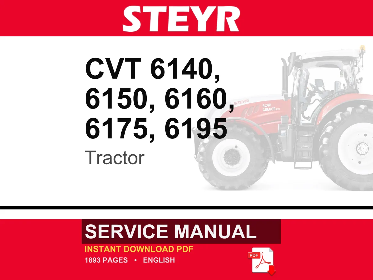 Steyr Cvt 6140, Cvt 6150, Cvt 6160, CVT 6175, CVT 6195 Tractor Service Repair Workshop Manual | Instant PDF Download