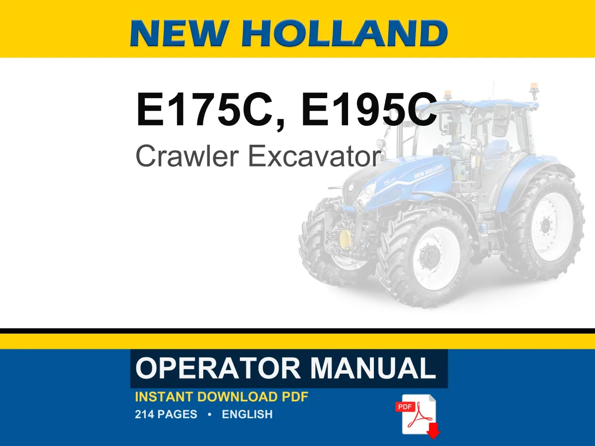 New Holland E175C, E195C Crawler Excavator Operator Owners Operation Manual | Instant PDF Download cover
