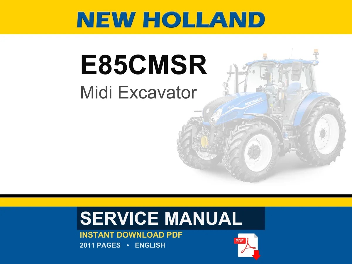 New Holland E85CMSR Midi Excavator Service Repair Workshop Manual | Instant PDF Download