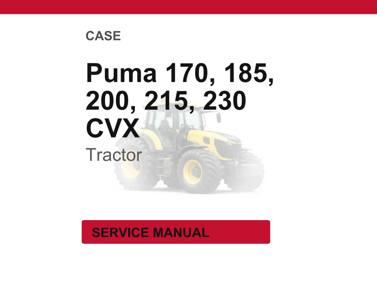 Case Puma 170, 185, 200, 215, 230 CVX Tractor Service Repair Workshop Manual | Instant PDF Download