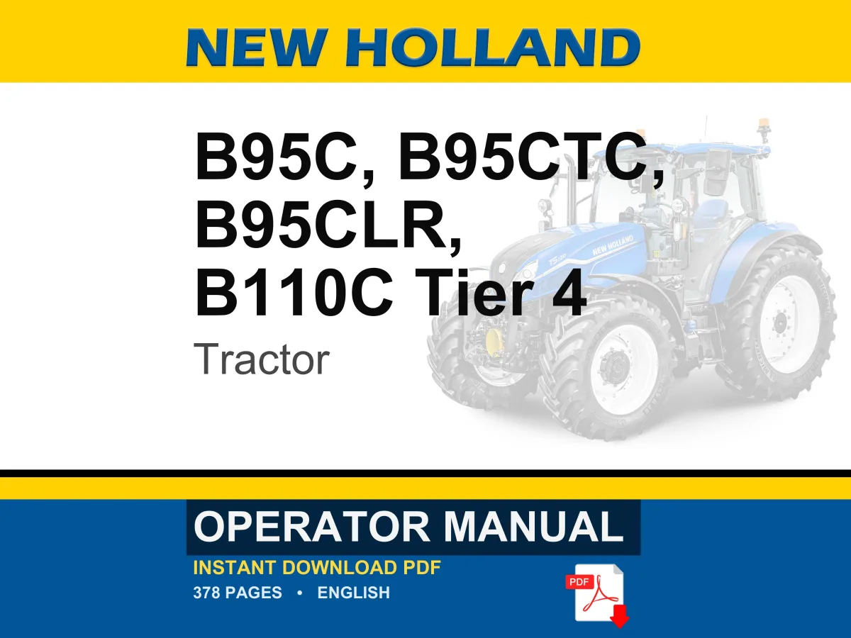 New Holland B95c, B95ctc, B95CLR, B110C Tier 4 Tractor Loader Backhoe Operator Owners Operation Manual | Instant PDF Download cover