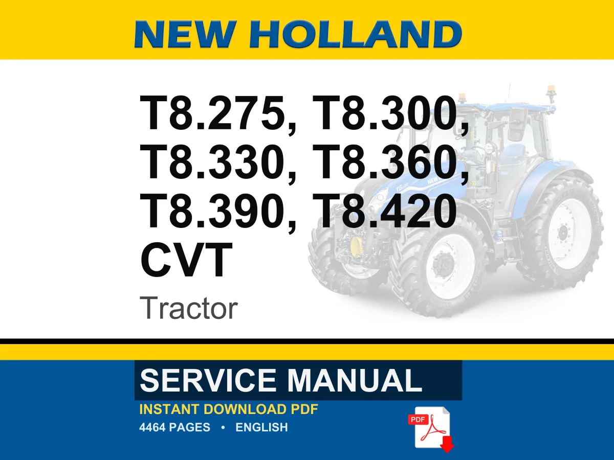 New Holland T8.275, T8.300, T8.330, T8.360, T8.390, T8.420 CVT Tractor Service Repair Workshop Manual | Instant PDF Download