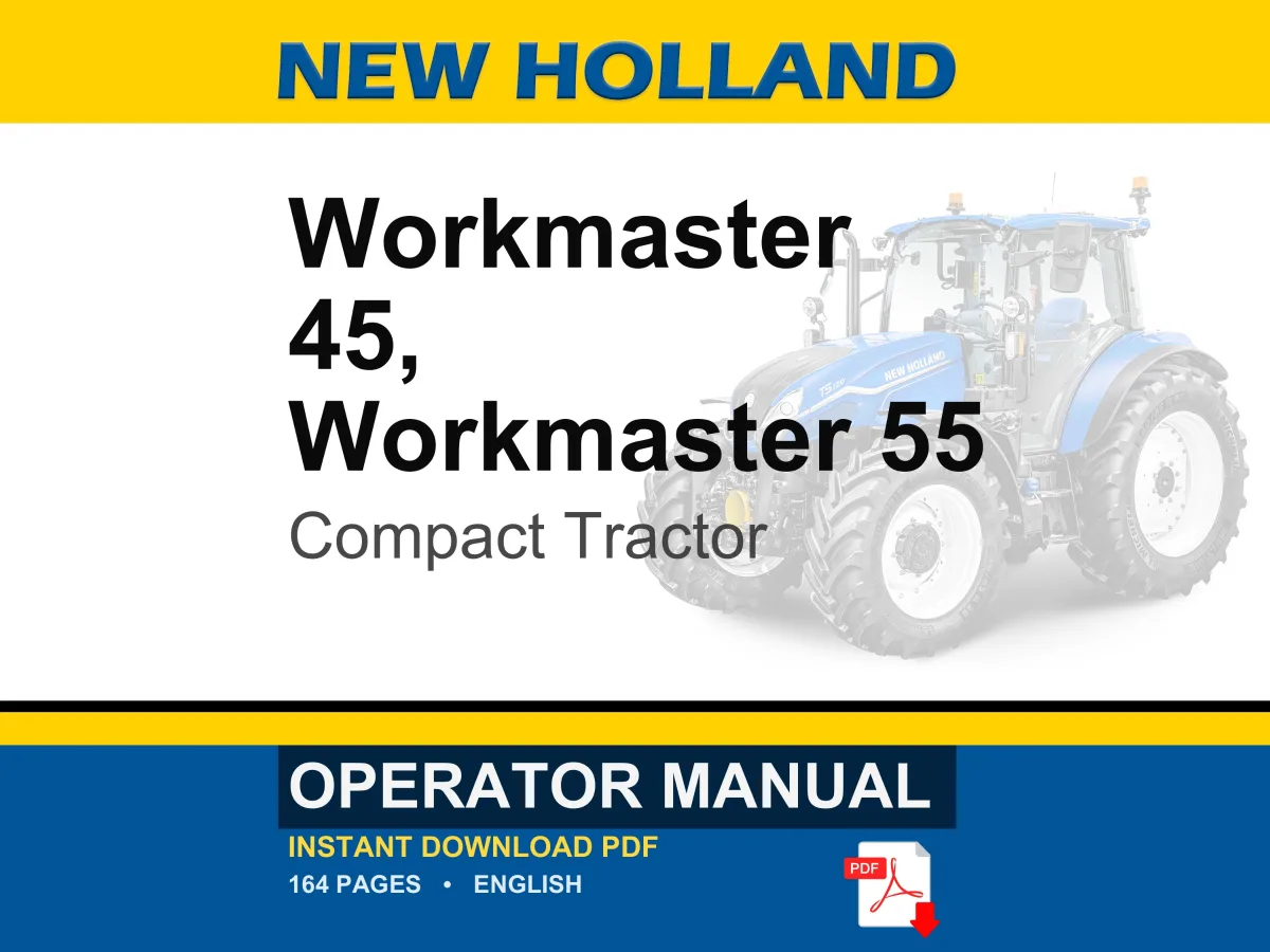 New Holland Workmaster 45, Workmaster 55 Compact Tractor Operator Owners Operation Manual | Instant PDF Download cover
