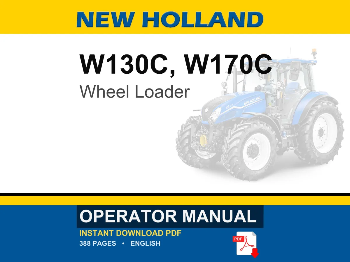 New Holland W130C, W170C Wheel Loader Operator Owners Operation Manual | Instant PDF Download