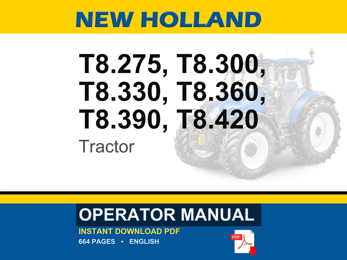 New Holland T8.275, T8.300, T8.330, T8.360, T8.390, T8.420 Tractor Operator Owners Operation Manual | Instant PDF Download