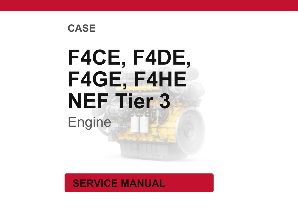 Case F4ce, F4de, F4ge, F4he NEF Tier 3 Engine Service Repair Workshop Manual | Instant PDF Download cover