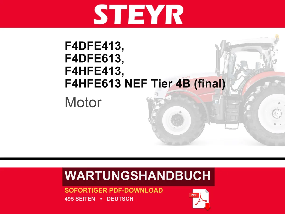Steyr NEF Tier 4B (final) F4DFE413, F4DFE613, F4HFE413, F4HFE613 Motor Wartungshandbuch Reparatur Werkstatthandbuch | PDF-Download