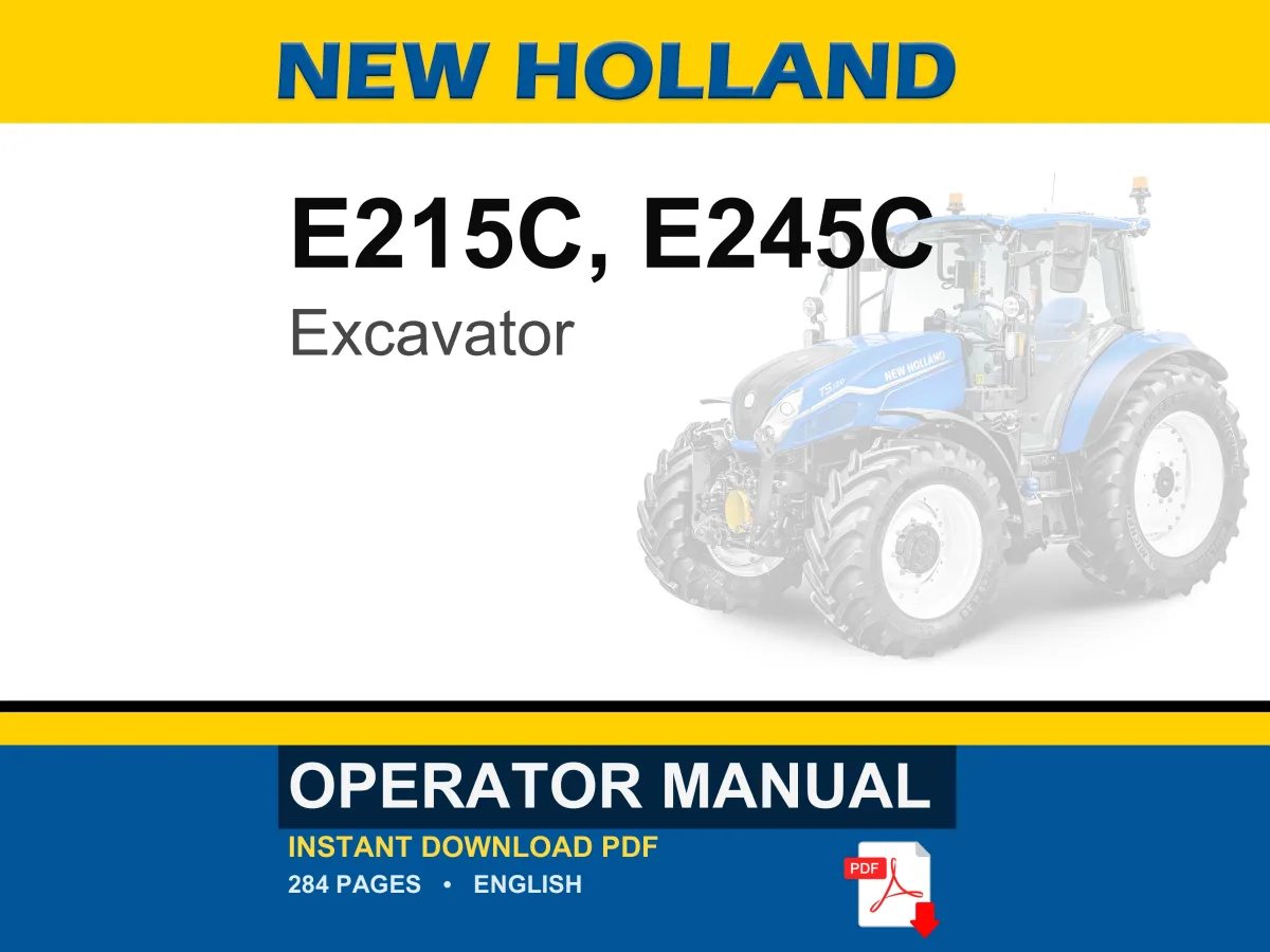New Holland E215C Standard, E245C Mass Excavator Operator Owners Operation Manual | Instant PDF Download cover