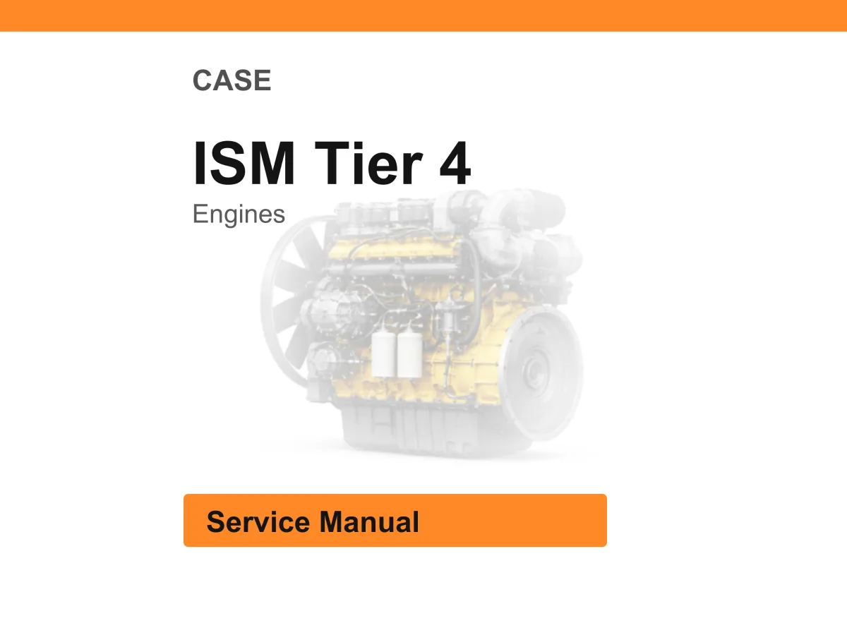 Case Ism Tier 4 Engines Service Manual PDF | Workshop Repair | Instant Download cover